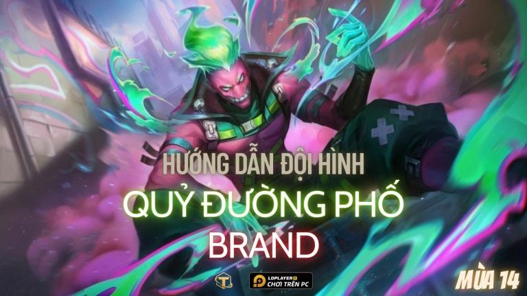 Đội Hình Quỷ Đường Phố TFT: Hướng Dẫn Chi Tiết Mùa 14
