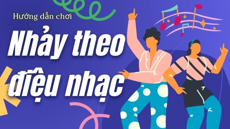 Nhảy theo điệu nhạc - Hướng dẫn các bước nhảy cơ bản